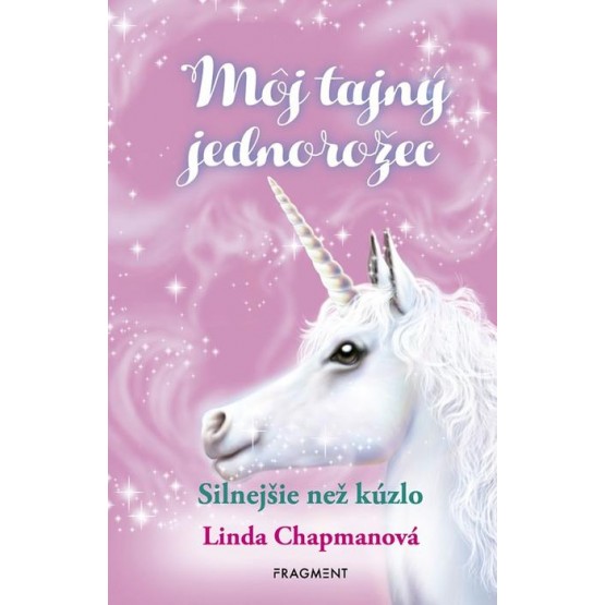Môj tajný jednorožec 5: Silnejšie než kúzlo