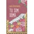 Tu som doma