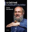 O češtině s Karlem Olivou