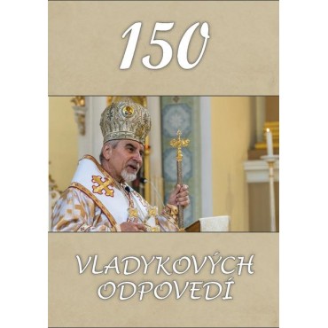 150 Vladykových odpovedí