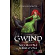 Gwind 3: Nechcená kráľovná