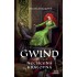 Gwind 3: Nechcená kráľovná