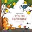 Kočka, která milovala pomeranče a další báječné terapeutické příběhy