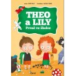 Theo a Lily prvně ve školce