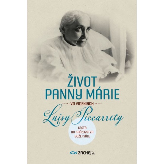 Život Panny Márie vo videniach Luisy Piccarrety