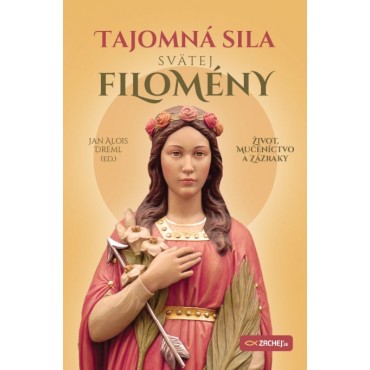 Tajomná sila svätej Filomény
