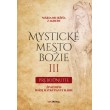 Mystické mesto Božie III - Prebodnutie