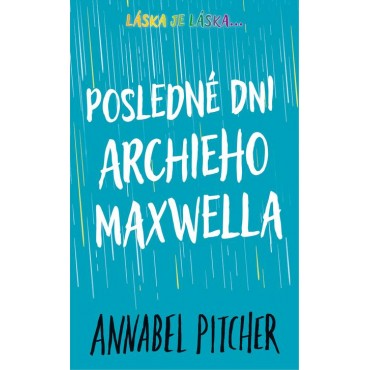 Posledné dni Archieho Maxwella