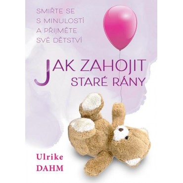 Jak zahojit staré rány