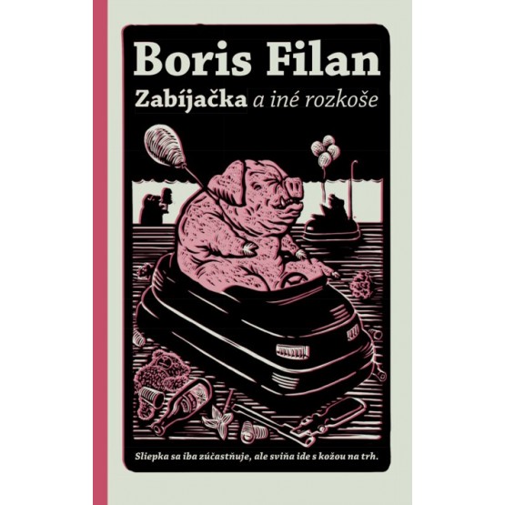 Zabíjačka a iné rozkoše