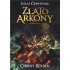 Zlato Arkony (Kniha prvá) 