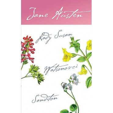 Lady Susan, Watsonovci, Sanditon