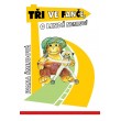 Tři ve Fanče, o Lindě nemluvě