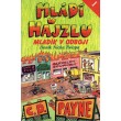Mládí v hajzlu 1