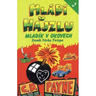 Mládí v hajzlu 2