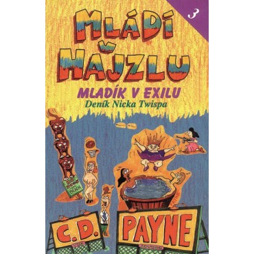 Mládí v hajzlu 3