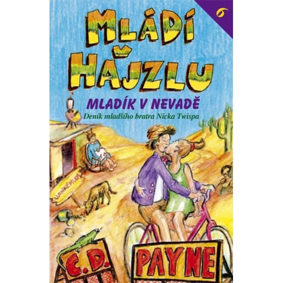 Mládí v hajzlu 6