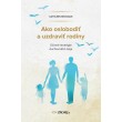 Ako oslobodiť a uzdraviť rodiny