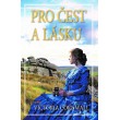 Pro čest a lásku