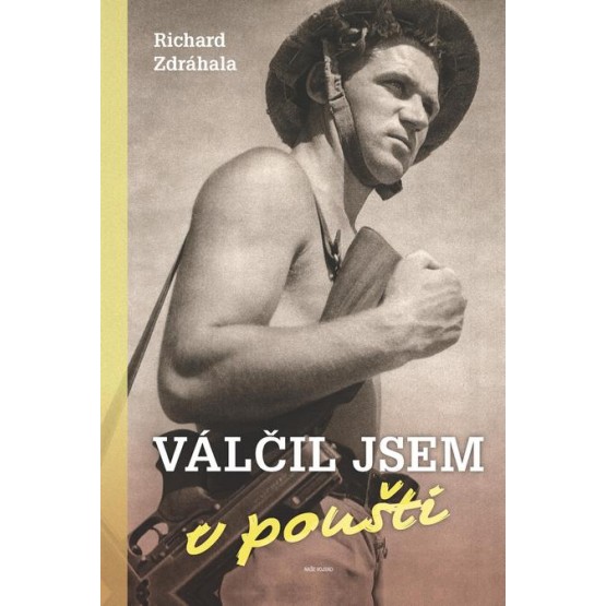 Válčil jsem v poušti
