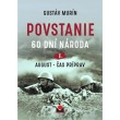 Povstanie – August, čas príprav