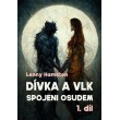 Dívka a vlk: Spojeni osudem