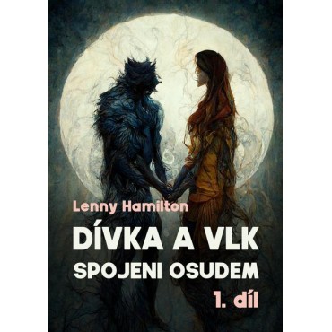 Dívka a vlk: Spojeni osudem