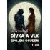 Dívka a vlk: Spojeni osudem