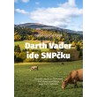 Darth Vader ide SNP-čku