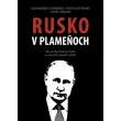 Rusko v plameňoch 