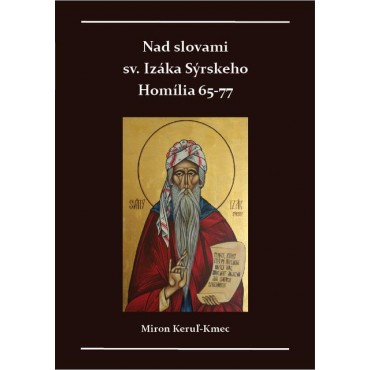 Nad slovami sv. Izáka Sýrskeho