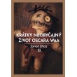 Krátky neobyčajný život Oscara Waa