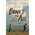 Bones and All