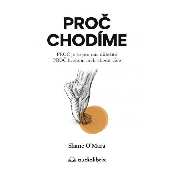Proč chodíme