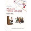Prchavé vidiny, ver. 2022
