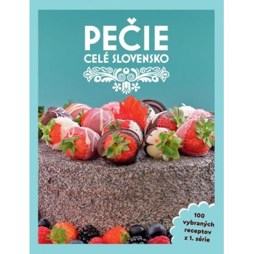 Pečie celé Slovensko