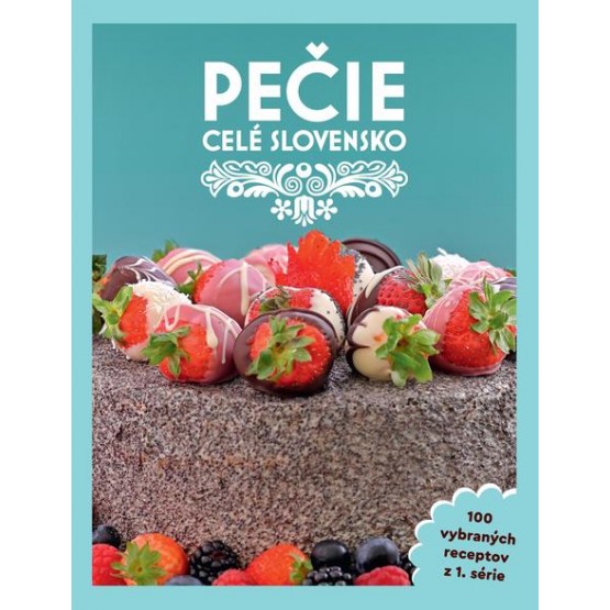 Pečie celé Slovensko