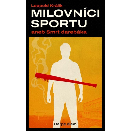 Milovníci sportu aneb Smrt darebáka