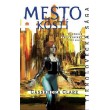 Mesto kostí - Nástroje smrteľníkov (1. kniha)
