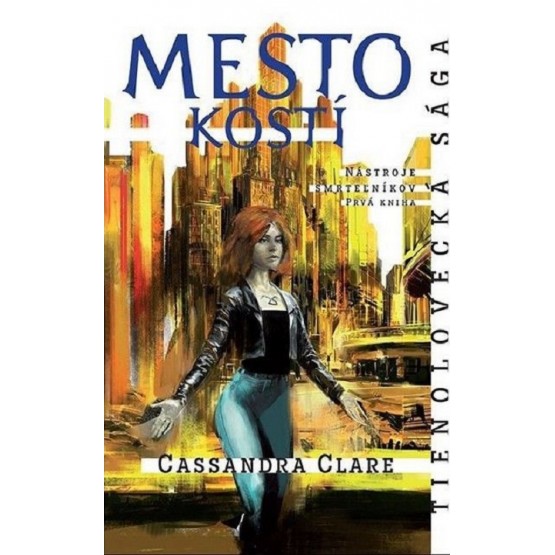 Mesto kostí - Nástroje smrteľníkov (1. kniha)