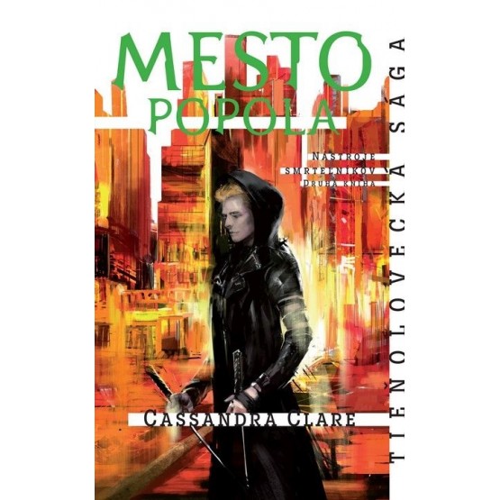 Mesto popola - Nástroje smrteľníkov (2. kniha)