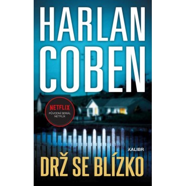 Drž se blízko