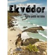 Ekvádor: Koľko podôb má láska