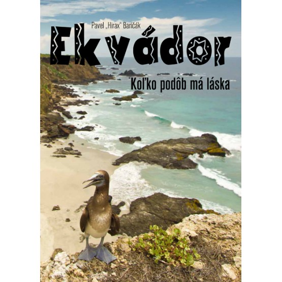 Ekvádor: Koľko podôb má láska