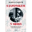 S Japonskem v srdci