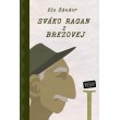 Sváko Ragan z Brezovej I.