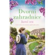 Dvorní zahradnice: Jarní sen