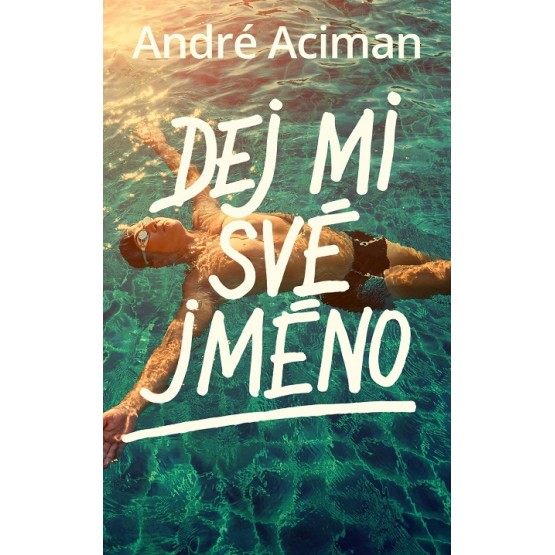 Dej mi své jméno
