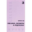 Drama, román a fejetony – Spisy III