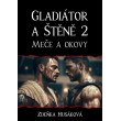 Gladiátor a Štěně 2